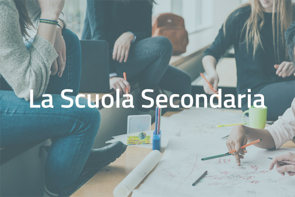 La Scuola Secondaria di primo grado